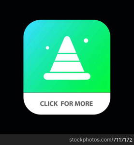 Alert, Cone, Construction, Road Mobile App Button. Android and IOS Glyph Version