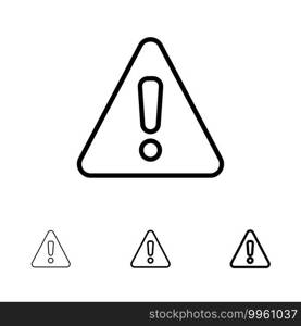 Alert, Danger, Warning, Sign Bold and thin black line icon set