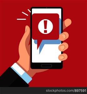 Alert message mobile notification. Hand holding smartphone with exclamation sign, virus notification on phone screen vector red error or spam messaging device prevention concept. Alert message mobile notification. Hand holding smartphone with exclamation sign, virus notification on phone screen vector concept