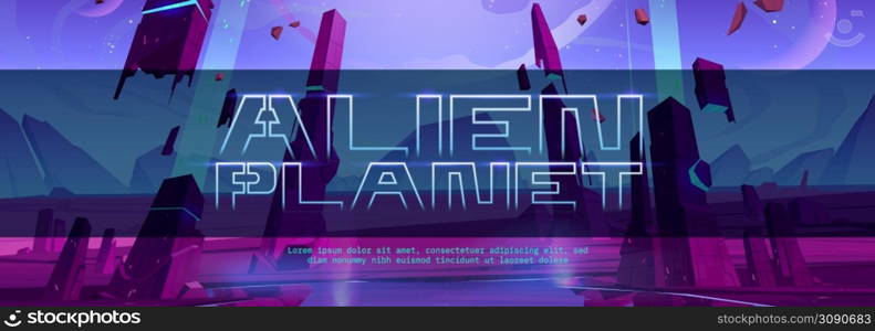 Alien planet cartoon banner with futuristic landscape, space background with glowing and flying rocks, moons in purple starry sky. Scientific discovery, fantasy computer game scene Vector illustration. Alien planet cartoon banner, futuristic landscape