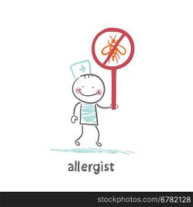 Allergist holds a sign prohibiting insects