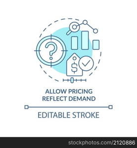 Allow pricing reflect demand turquoise concept icon. Prices flexibility abstract idea thin line illustration. Isolated outline drawing. Editable stroke. Roboto-Medium, Myriad Pro-Bold fonts used. Allow pricing reflect demand turquoise concept icon