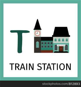Alphabet card for kids with train station building. Letter T card vector illustration. Alphabet card with train station building