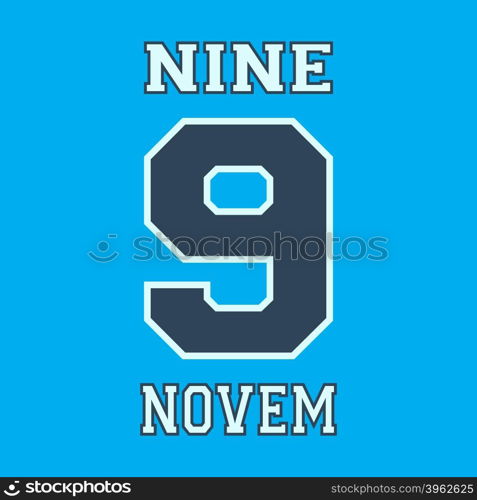 Alphabet font template. Number 9. T-shirt print design. Printing and stamp, badge applique label t-shirts, jeans, casual wear. Vector illustration