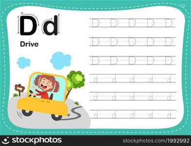 Alphabet Letter D - Drive exercise with cut girl vocabulary illustration, vector