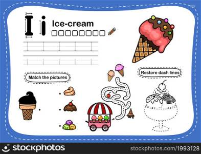 Alphabet Letter I-ice cream exercise with cartoon vocabulary illustration, vector