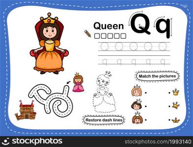 Alphabet Letter Q-Queen exercise with cartoon vocabulary illustration, vector