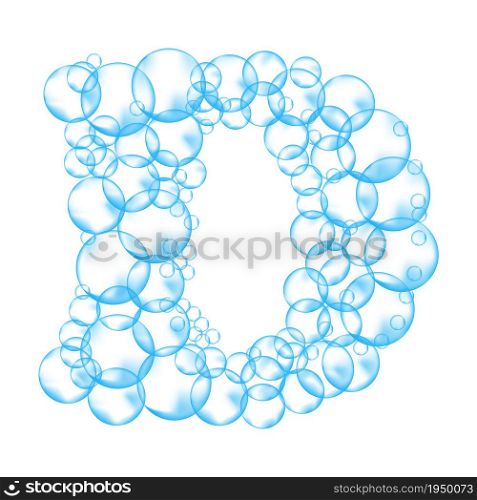 Alphabet of soap bubbles. Water suds letter d. Realistic vector font isolated on white background.. Alphabet of soap bubbles. Water suds letter d. Realistic vector font isolated on white background