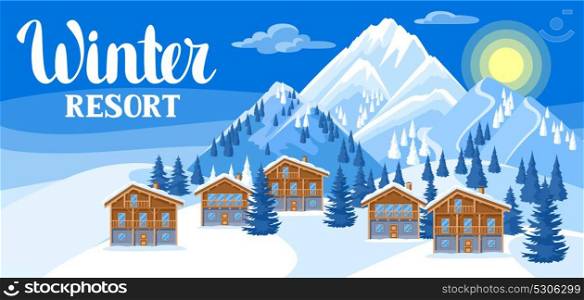 Alpine chalet houses. Winter resort illustration. Beautiful landscape with snowy mountains and fir forest. Alpine chalet houses. Winter resort illustration. Beautiful landscape with snowy mountains and fir forest.