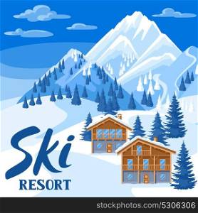 Alpine chalet houses. Winter ski resort illustration. Beautiful landscape with snowy mountains and fir forest. Alpine chalet houses. Winter ski resort illustration. Beautiful landscape with snowy mountains and fir forest.