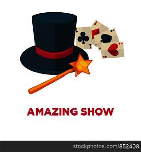 Amazing show promotional poster with special magic tricks equipment. Black tall hat, gold wand with shiny star on top and play cards isolated cartoon flat vector illustration on white background.. Amazing show promotional poster with magic tricks equipment