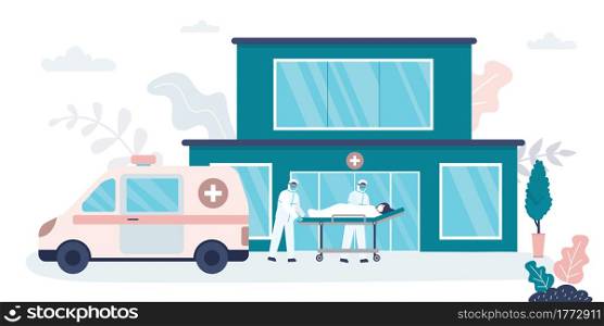 Ambulance brought coronavirus patient to hospital. Doctors in special protective uniform. Medical services concept. Clinic building on background. Covid-19 pandemic. Trendy flat vector illustration. Ambulance brought coronavirus patient to hospital. Doctors in special protective uniform. Medical services concept.