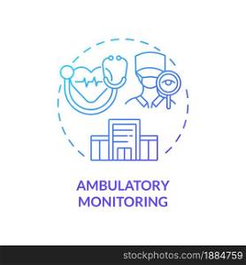 Ambulatory monitoring concept icon. Hypertension test abstract idea thin line illustration. Measuring blood pressure. Recording during routine daily activities. Vector isolated outline color drawing. Ambulatory monitoring concept icon