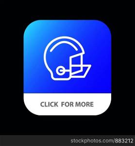 American, Equipment, Football, Helmet, Protective Mobile App Button. Android and IOS Line Version