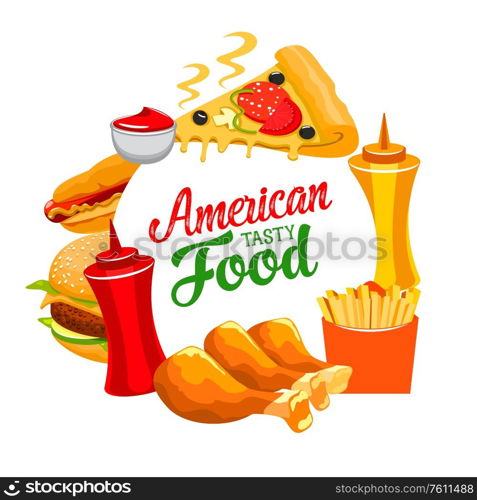 American fastfood takeaway and delivery cheeseburger and hamburger, chicken legs with ketchup and mustard. Fast food pizza, burgers, potato fires and chicken grill, vector restaurant or bistro menu. American fast food, burgers, pizza and fries