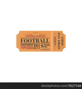 American football ticket isolated vector icon. Knits vs Bears soccer game, football team match on city arena, retro vintage paper or carton template with perforated line. American football ticket Knits vs Bears sport game