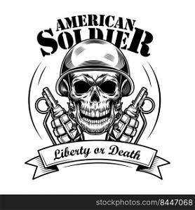 American soldier skull vector illustration. Head of skeleton in tankman helmet, two grenades and liberty or death text. Military or army concept for emblems or tattoo templates