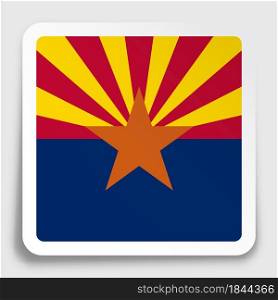 american state of Arizona flag icon on paper square sticker with shadow. Button for mobile application or web. Vector