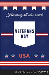 American Veterans Day poster flat vector template. Civil War heroes memorial ceremony. US freedom and liberty. Brochure, booklet one page concept design. USA national holiday flyer, leaflet. American Veterans Day poster flat vector template