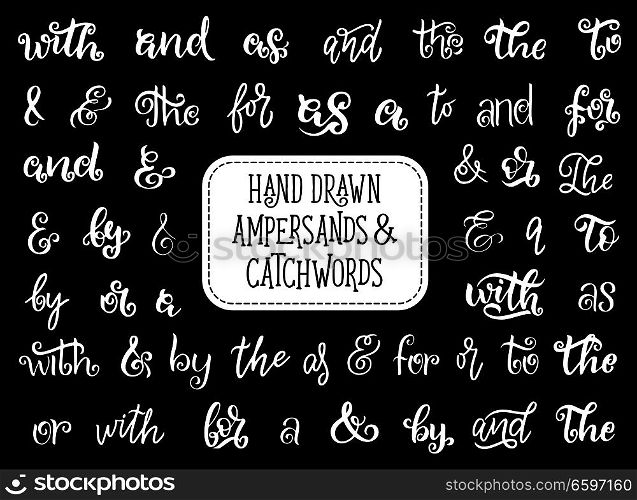 Ampersand and catchword lettering of vintage hand drawn font. Calligraphy type with retro alphabet letter typeface for wedding invitation or greeting card typography design. Ampersand or catchword lettering, vintage font