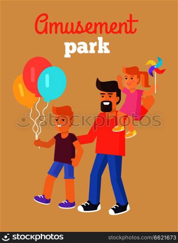 Amusement park father with children isolated on beige. Son holds air balloons and daughter sits on dads shoulders. Spending holidays together vector illustration. Amusement Park Father with Children Isolated