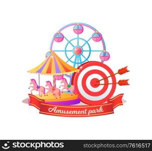 Amusement park poster decorated by ferris wheel, darts and merry-go-round. Round entertainment objects with cabins or horses, shiny attraction vector. Round Attraction with Horses or Cabins Vector