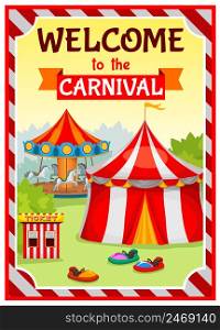 Amusement park poster with circus tent and carousel on natural landscape background with striped substrate vector illustration . Amusement Park Poster