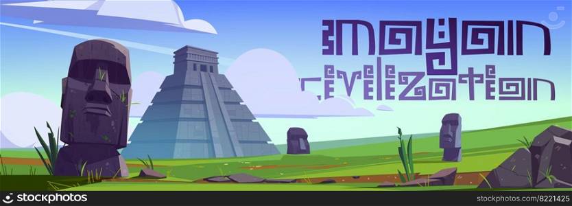 Ancient mayan pyramids and moai statues on Easter island. Vector poster with cartoon landscape with south american landmarks of Maya civilization, stone sculpture on green grass. Mayan civilization landmarks and moai statues