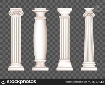 Ancient roman columns, marble architecture decor. Vector realistic antique greek white pillars with capitals in doric, corinthian, ionic and tuscan style isolated on transparent background. Ancient white marble greek columns