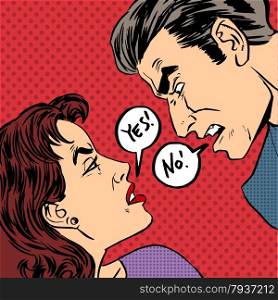 Angry quarrel male female Yes no pop art comics retro style Halftone. Angry quarrel male female Yes no pop art comics retro style Halftone. Imitation of old illustrations