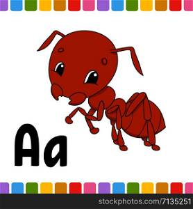 Animal alphabet. Zoo ABC. Cartoon cute animals isolated on white background. For kids education. Learning letters. Vector illustration. Brown ant. Animal alphabet. Zoo ABC. Cartoon cute animals isolated on white background. For kids education. Learning letters. Vector illustration.