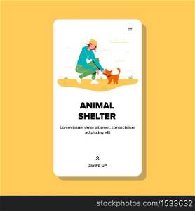Animal Shelter Girl Feeding Homeless Cat Vector. Young Woman Volunteer Working And Feed Kitty In Animal Shelter. Character Humanitarian Volunteering And Rescue Pet Web Flat Cartoon Illustration. Animal Shelter Girl Feeding Homeless Cat Vector