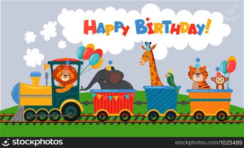 Animals on train greeting card. Happy birthday cute animal in railroad car, pets ride on toy locomotive funny poster. Elephant, lion and giraffe character travel cartoon illustration. Animals on train greeting card. Happy birthday cute animal in railroad car, pets ride on toy locomotive funny cartoon illustration