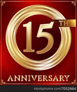 Anniversary ring gold. Anniversary gold ring logo number 15. Anniversary card. Red background. Vector illustration.