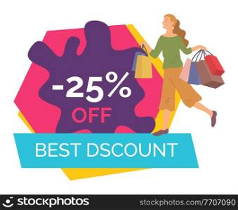 Announcement of a twenty-five percent discount. Best discount in the store. Smiling woman with shopping bags. Young beautiful happy girl picks up multi-colored packages with clothes. Sale advertising. Announcement of a twenty-five percent discount. Best discount in store. Woman standing with packages