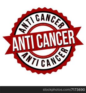 Anti cancer label or sticker on white background, vector illustration