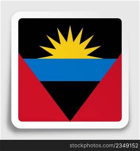 Antigua and Barbuda flag icon on paper square sticker with shadow. Button for mobile application or web. Vector