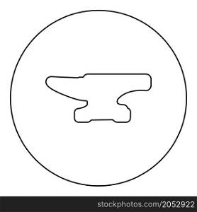 Anvil icon in circle round black color vector illustration image outline contour line thin style simple. Anvil icon in circle round black color vector illustration image outline contour line thin style