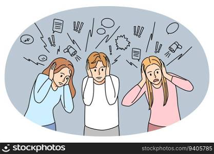 Anxious people close ears avoid information noise. Unhappy stressed consumers struggle with overwhelming data. Fake news and disinformation. Vector illustration.. People close ears from information noise