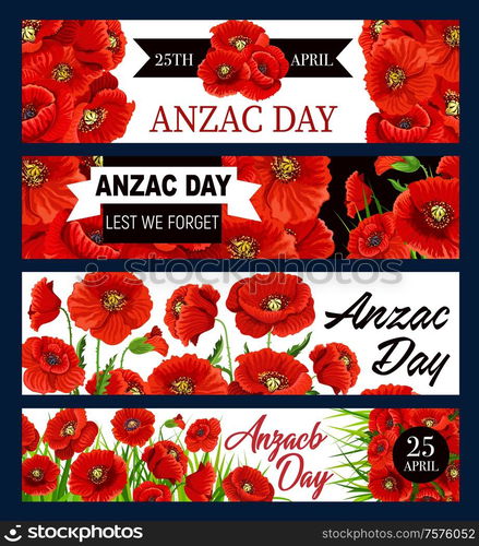 Anzac Day poppy flowers vector banners and black ribbon, national remembrance day of Australia and New Zealand. 25 April Anzac day poppy memorial symbol of army soldiers and war veterans. Lest we Forget, Anzac day poppy flowers