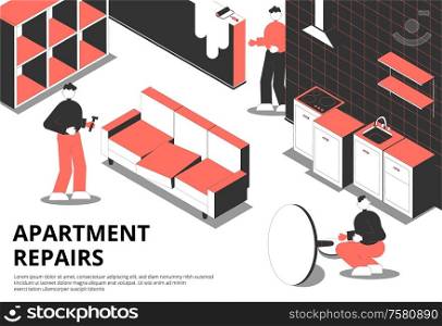 Apartment repairs isometric background with domestic scenery and composition of furniture images people and editable text vector illustration