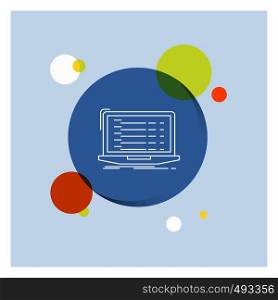 Api, app, coding, developer, laptop White Line Icon colorful Circle Background. Vector EPS10 Abstract Template background