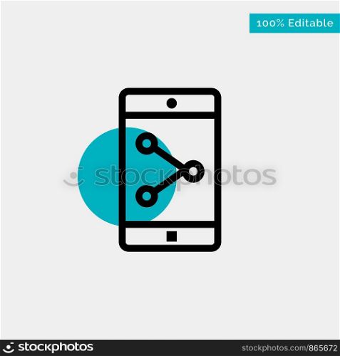 App Share, Mobile, Mobile Application turquoise highlight circle point Vector icon