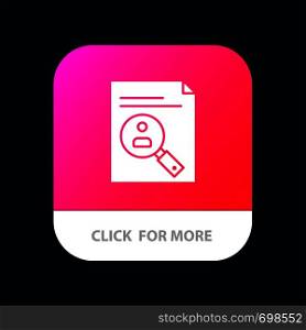 Application, Clipboard, Curriculum, Cv, Resume, Staff Mobile App Button. Android and IOS Glyph Version