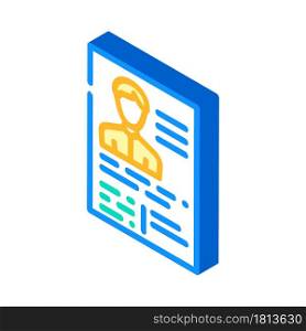 application form cv isometric icon vector. application form cv sign. isolated symbol illustration. application form cv isometric icon vector illustration