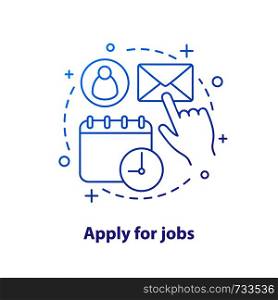 Apply for job concept icon. Work searching idea thin line illustration. Employment. Job application letter. Vector isolated outline drawing. Apply for job concept icon