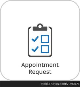 Appointment Request and Medical Services Icon. Flat Design.