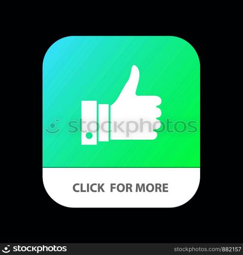 Appreciate, Remarks, Good, Like Mobile App Button. Android and IOS Glyph Version