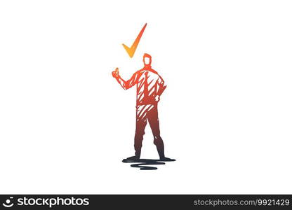 Approval, check, certified, tick, st&concept. Hand drawn person and symbol of approval concept sketch. Isolated vector illustration.. Approval, check, certified, tick, st&concept. Hand drawn isolated vector.