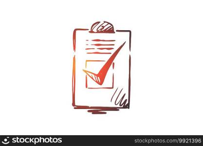 Approved, accepted vector concept. Ballot paper with vote mark. Hand drawn sketch isolated illustration. Approved, accepted concept. Hand drawn sketch isolated illustration